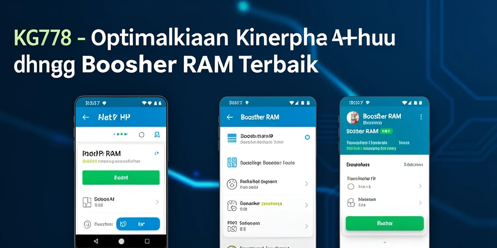 Tampilan antarmuka KG778 yang intuitif untuk Booster RAM.